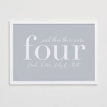 Load image into Gallery viewer, And then there were four 4... Print