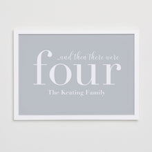 Load image into Gallery viewer, And then there were four 4... Print