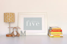 Load image into Gallery viewer, And then there were five 5... Print