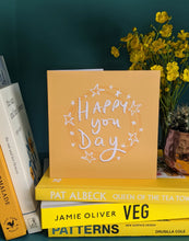 Load image into Gallery viewer, Happy You Day Greetings Card
