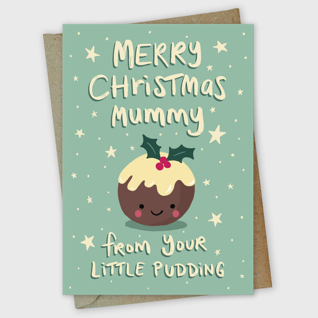 Merry Christmas Mummy From your Little Pudding Card